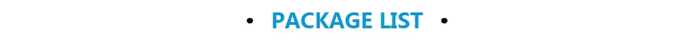 The text "PACKAGE LIST" appears in bold blue sans-serif font, centered between two black circular bullet points.