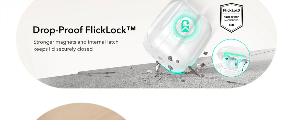 Clear, drop-proof protective case for AirPods with FlickLock magnetic latch technology.