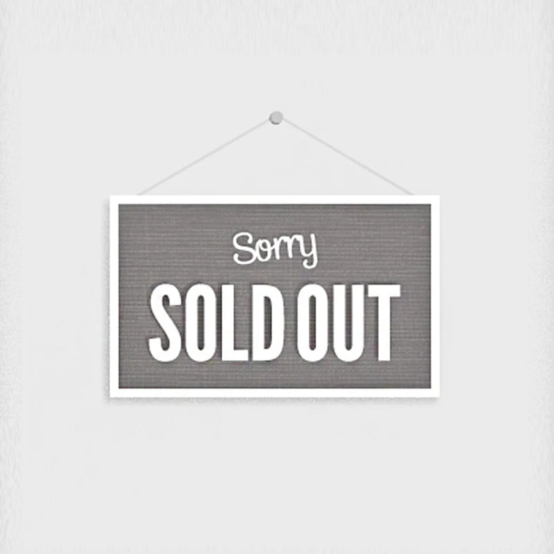 Grey sign with white "SORRY SOLD OUT" text hanging on a wall.