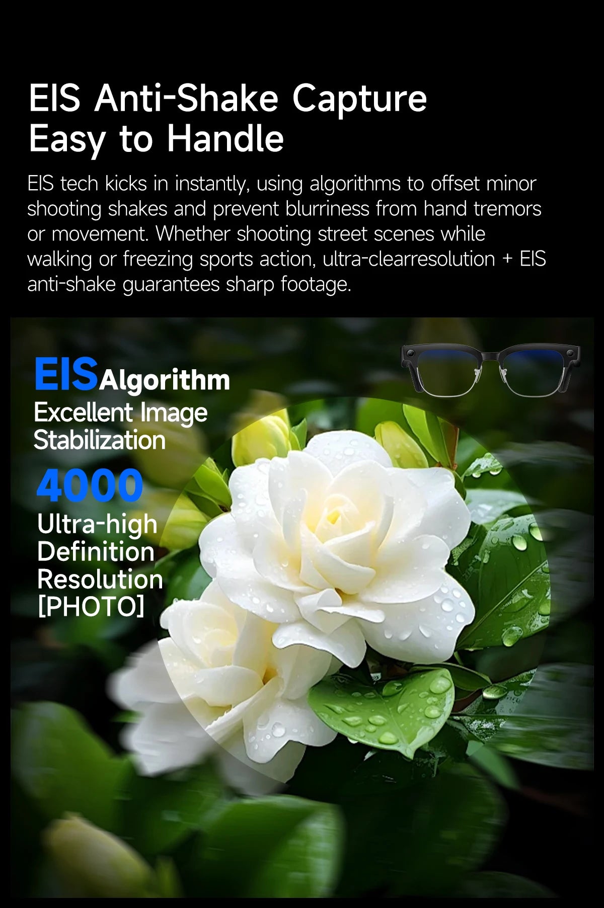 Black smart glasses with video recording features, highlighting EIS image stabilisation on a high-definition flower photo.
