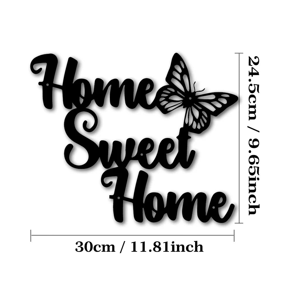 Black metal wall art featuring the words 'Home Sweet Home' in cursive script, accented by a butterfly.