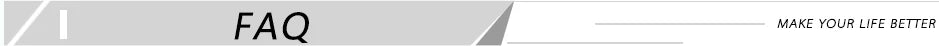 Grey banner with the text FAQ and the phrase MAKE YOUR LIFE BETTER.