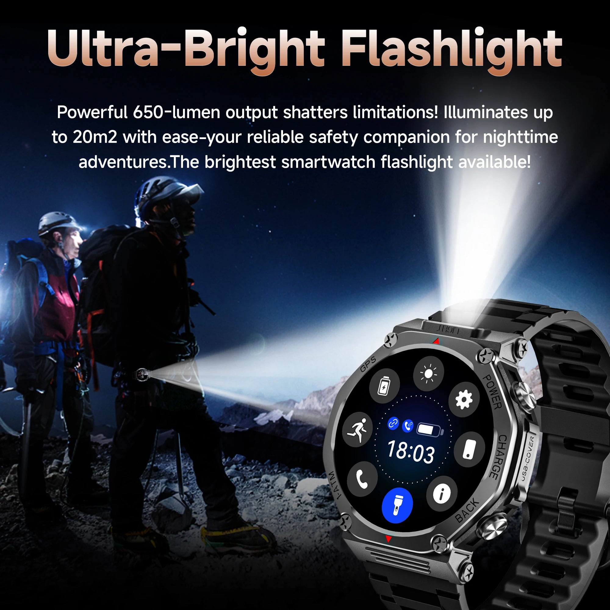 Rugged black smartwatch with an integrated flashlight, shown against a night-time backdrop of mountain hikers.