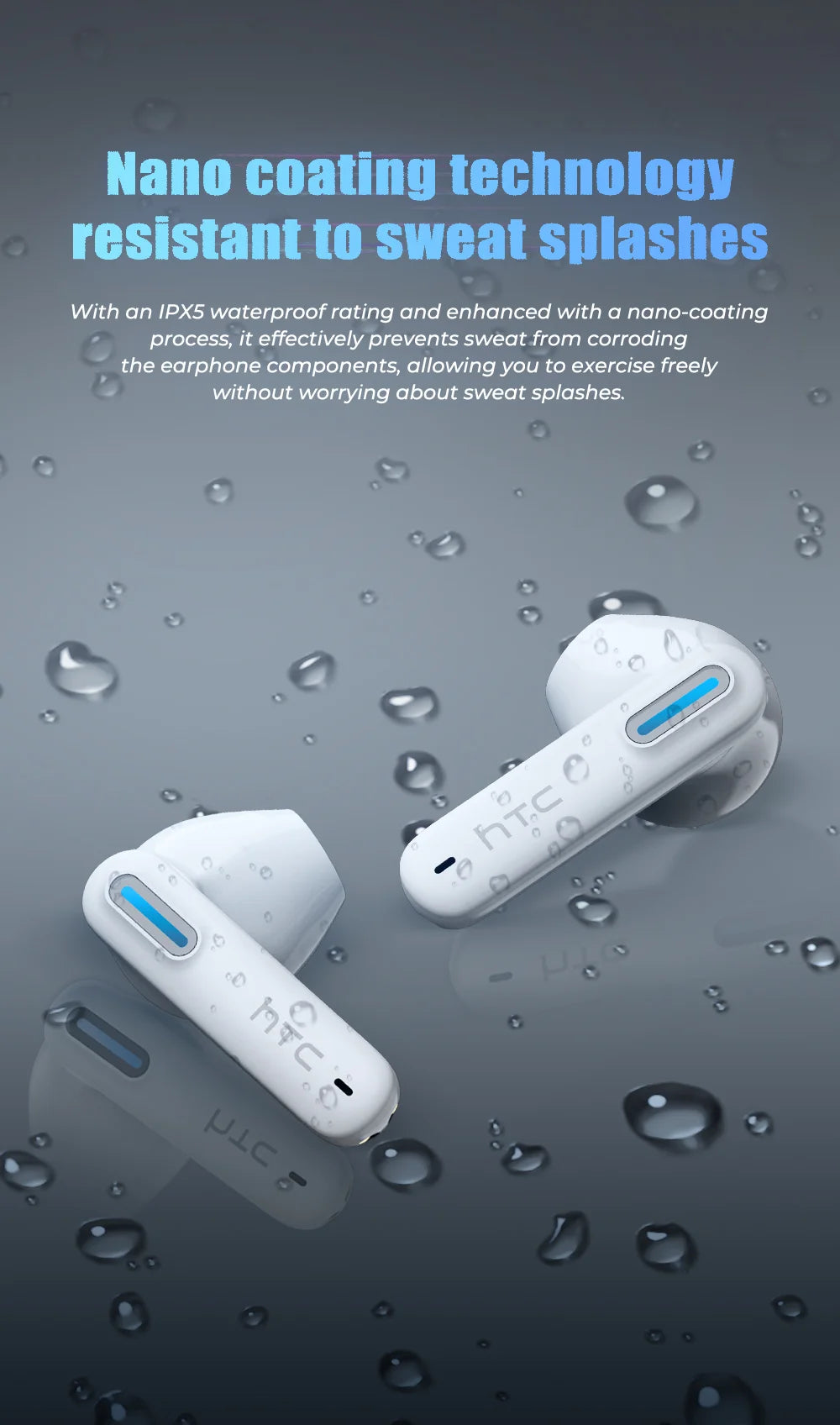 White wireless earbuds with blue light accents, shown on a wet, grey background featuring sweat-resistant technology.