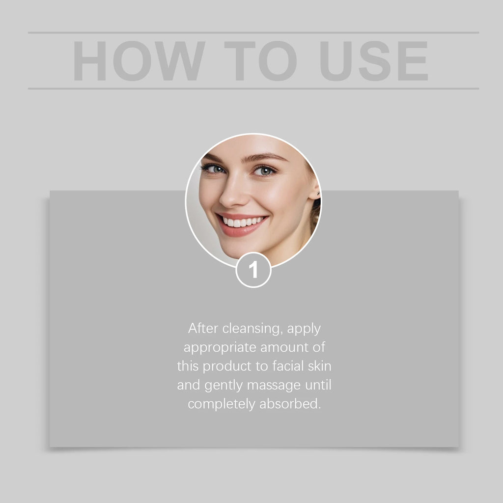 How to use guide: Apply product to clean facial skin and massage gently until absorbed.